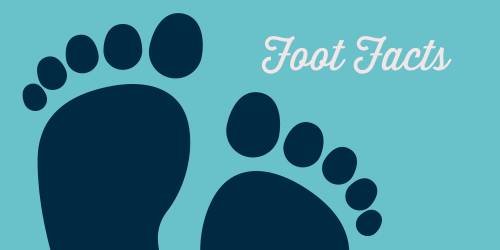 Weird and Fascinating Foot Facts